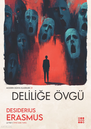 Deliliğe Övgü