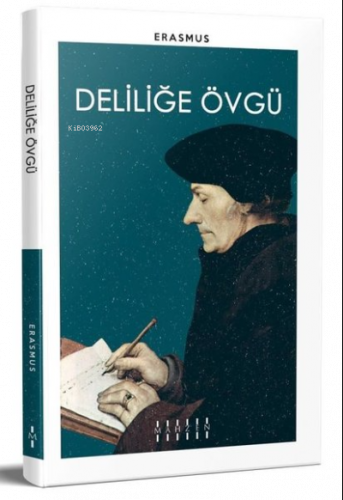 Deliliğe Övgü