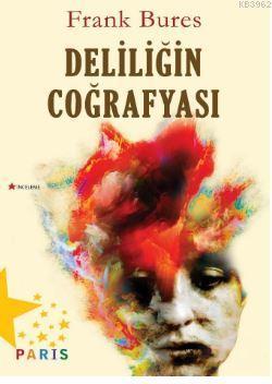Deliliğin Coğrafyası
