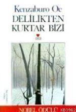 Delilikten Kurtar Bizi