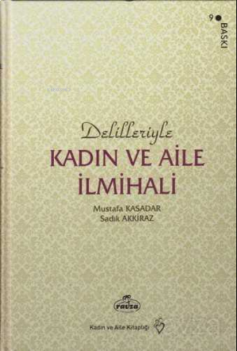 Delilleriyle Kadın ve Aile İlmihali (Ciltli)(Şamua)