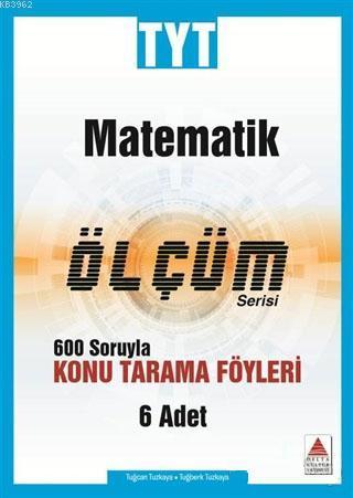 Delta Kültür Yayınları TYT Matematik Ölçüm Serisi Konu Tarama Föyleri Delta Kültür