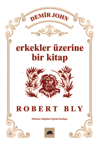 Demir John Erkekler Üzerine Bir Kitap;Erkekler Üzerine Bir Kitap