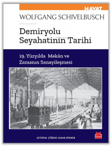 Demiryolu Seyahatinin Tarihi