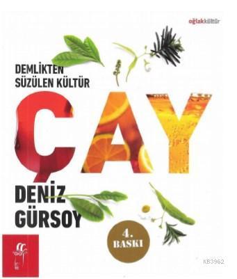 Demlikten Süzülen Kültür: Çay