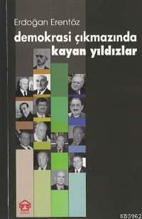 Demokrasi Çıkmazında Kayan Yıldızlar