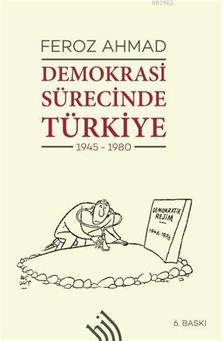 Demokrasi Sürecinde Türkiye 1945 - 1980