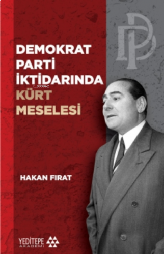 Demokrat Parti İktidarında Kürt Meselesi
