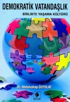 Demokratik Vatandaşlık; Birlikte Yaşama Kültürü