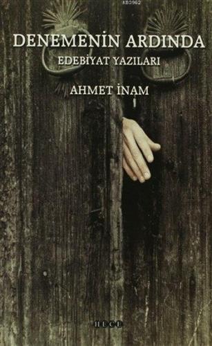 Denemenin Ardında