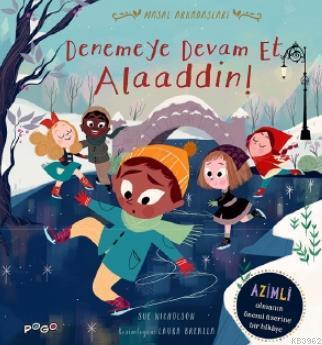 Denemeye Devam Et Alaaddin; Masal Arkadaşları