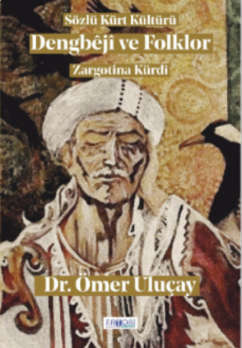 Dengbêjî ve Folklor