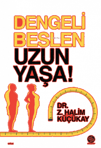 Dengeli Beslen Uzun Yaşa!