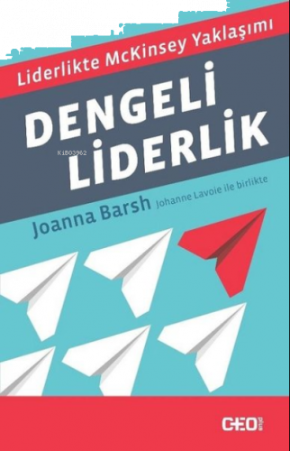 Dengeli Liderlik Liderlikte McKinsey Yaklaşımı