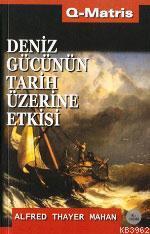 Deniz Gücünün Tarih Üzerine Etkisi