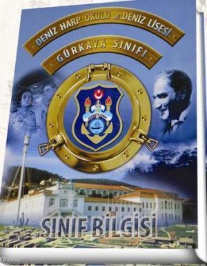 Deniz Harp Okulu ve Deniz Lisesi; Gürkaya Sınıfı