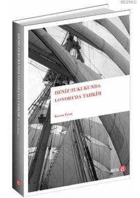 Deniz Hukukunda Londra'da Tahkim