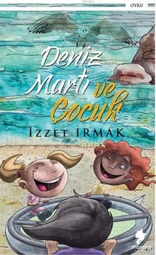 Deniz, Martı ve Çocuk