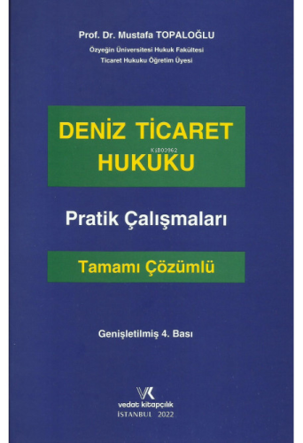 Deniz Ticaret Hukuku Pratik Çalışmaları