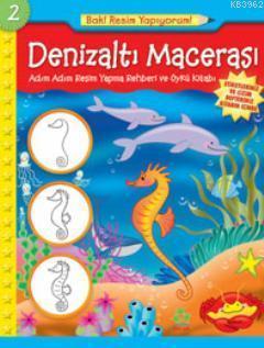 Denizaltı Macerası; Bak Resim Yapıyorum 2