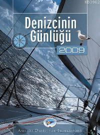 Denizcinin Günlüğü 2009; 2009 Ajanda