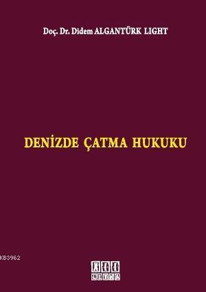 Denizde Çatma Hukuku