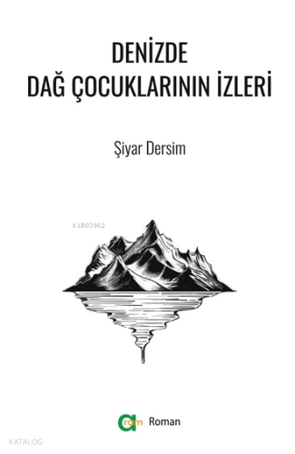 Denizde Dağ Çocuklarının İzleri
