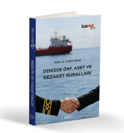 Denizde Örf Adet ve Nezaket Kuralları