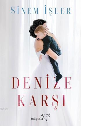 Denize Karşı