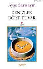 Denizler Dört Duvar