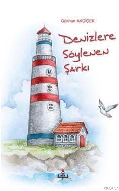 Denizlere Söylenen Şarkı