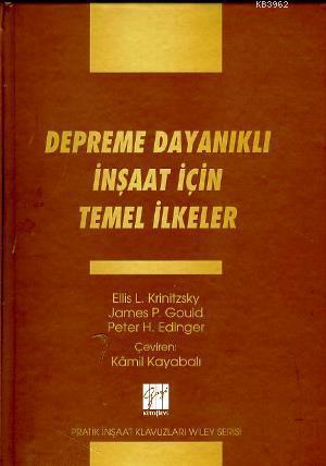 Depreme Dayanıklı İnşaat İçin Temel İlkeler