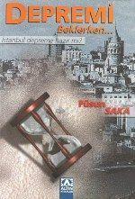 Depremi Beklerken...; İstanbul Depreme Hazır mı?