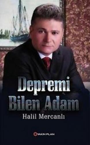 Depremi Bilen Adam