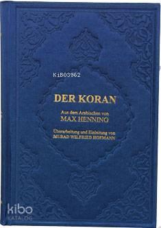 Der Koran Büyük Boy Metinsiz ( Almanca K. Kerim Meali ); Ciltli Şamua Kağıt