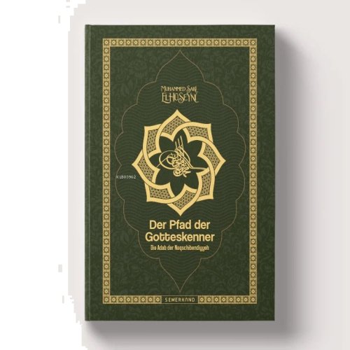 Der Pfad Der Gotteskenner;Arifler Yolunun Edepleri