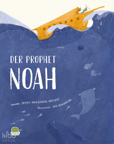Der Prophet Nuh ( Almanca Nuh Aleyhisselam)