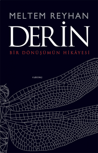 Derin; Bir Dönüşümün Hikayesi