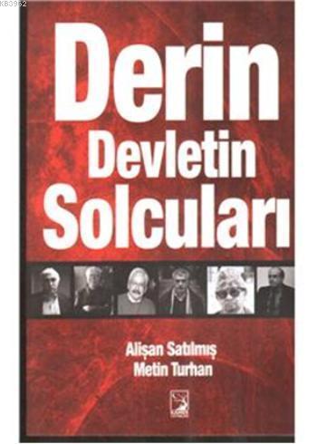 Derin Devletin Solcuları