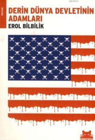 Derin Dünya Devletinin Adamları