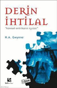 Derin İhtilal; "küresel Entrikanın Üçyüzü"