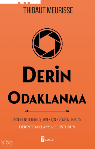 Derin Odaklanma