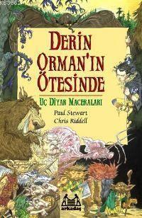 Derin Orman'ın Ötesinde; Uç Diyar Maceraları 1. Kitap