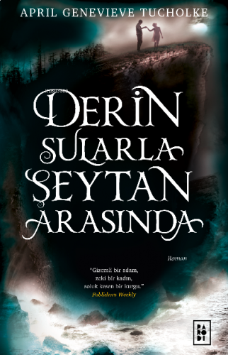 Derin Sularla Şeytan Arasında (Ciltli) (Işıltı Serisi 1. Kitap)