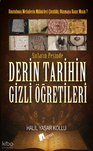 Derin Tarihin Gizli Öğretileri;Sırların Peşinde