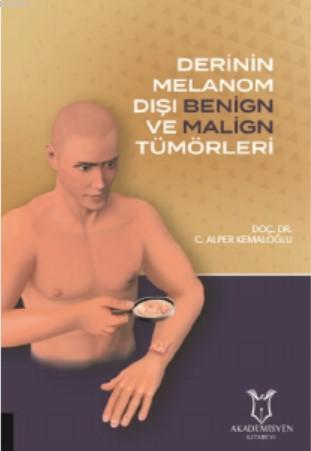 Derinin Melanom Dışı Benign ve Malign Tümörleri