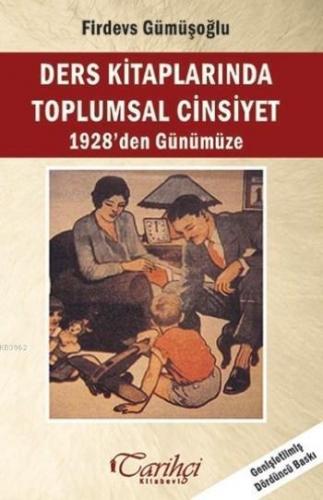 Ders Kitaplarında Toplumsal Cinsiyet; 1928'den Günümüze