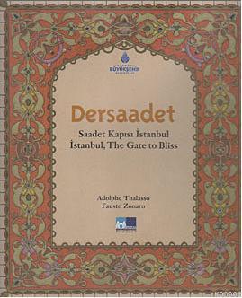 Dersaadet; Saadet Kapısı İstanbul