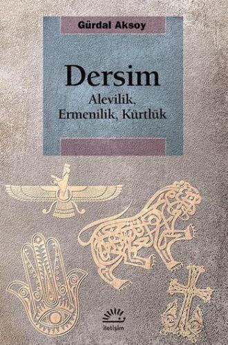 Dersim; Alevilik, Ermenilik, Kürtlük