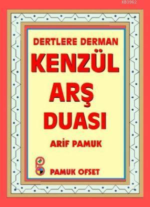 Dertlere Derman Kenzül Arş Duası (K530)